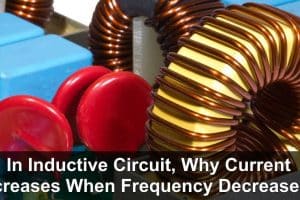 En un circuito inductivo, ¿por qué aumenta el presente cuando disminuye la frecuencia?